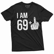 Men's 70th Birthday T-shirt Papa Grandpa Dad 69+ middle finger offensive adult humor tee shirt Bday 