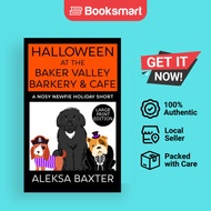 Halloween At The Baker Valley Barkery  Cafe - Hardback - English - 9781637440162