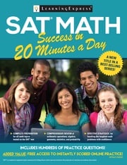 SAT Math Success in 20 Minutes a Day LearningExpress