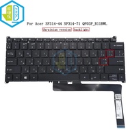 New UK US English UA Ukrain RU BR Brazil Laotop Backlit keyboard For ACER SF314-44 SF314-71 QF03P_B1