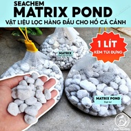 Seachem Matrix Pond 1 Lít Vật Liệu Lọc Nước Bể Cá Thuỷ Sinh Cao Cấp Của Mỹ