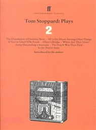 Tom Stoppard―Plays Two : The Dissolution of Dominic Boot, 'M' If for Moon Among Other Things, If You