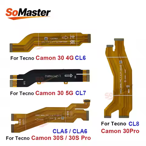 Motherboard Main Board Connector Ribbon Flex Cable for Tecno Camon 30 5G 30S Pro 4G CL6 CL7 CL8 CLA5