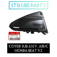 COVER SUB ASSY, AIR/C FOR HONDA BEAT V2 (17245-K1A-N00)