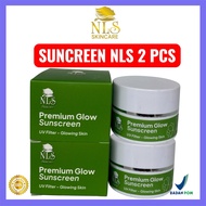 NLS SKINCARE PREMIUM GLOW SUNSCREEN 2 PCS BPOM-REGISTEREDOriginal