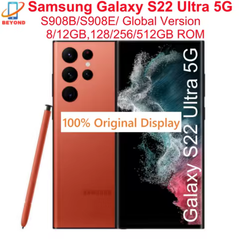 Samsung Galaxy S22 Ultra 5G S908E S908B 6.8" AMOLED 8/128GB 12/256GB/512GB/1TB Global Version NFC S