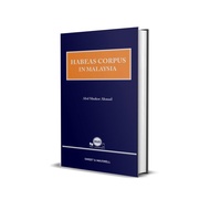 HABEAS CORPUS IN MALAYSIA [ PRINT + PROVIEW BOOK ] - SWEET & MAXWELL
