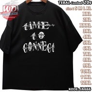 TIME T-SHIRT BIG SIZE CODE JA666 JUMBO 2XL 3XL 4XL 5XL 6XL 7XL 8XL 9XL 10XL 11XL 12XL
