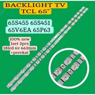 TCL TCL 65"65S455 65S451 65V6EA 65P63 BL TV LED BACKLIGHT
