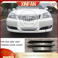 XINFAN TOYOTA VIOS 2006 2007 FRONT BUMPER TOWING HOOK COVER