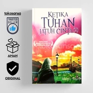 Novel When God Falls in Love 2 (A Novel) - Wahyu Sujani / Old Novel / Islamic Novel / Religious Nove