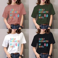 tshirt for woman Easily Distracted by Dogs - 6aaaa
