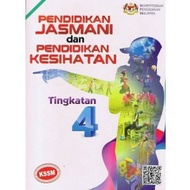 BUKU TEKS KSSM PENDIDIKAN JASMANI & PENDIDIKAN KESIHATAN TINGKATAN 4