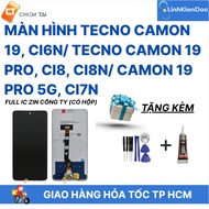 Tecno Camon 19, CI6n/ tecno Camon 19 Pro, CI8, CI8n/ Camon 19 Pro 5G, CI7n screen full company origi