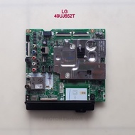 Mainboard LCD LED Smart TV LG 49UJ652 49UJ652T 49UJ652T-TB 43UJ632T 4