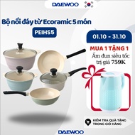 Bộ 5 nồi chảo cao cấp Daewoo PEIHS5 chống dính Ecoramic có từ