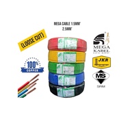 ( Loose Cut ) Mega cable 1.5mm 2.5mm Insulated PVC 100% Pure Copper (5M ,7M,10M,15M,20M) Cable SIRIM