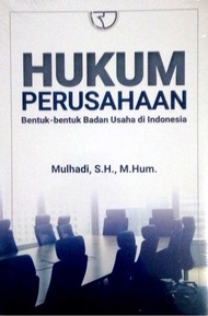Hukum Perusahaan : Bentuk-Bentuk Badan Usaha Di Indonesia