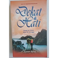 Dekat Di Hati by Eyman Hykal(preloved)