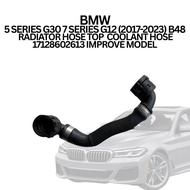 BMW 5 SERIES G30 7 SERIES G12 (2017-2023) B48 RADIATOR HOSE TOP COOLANT HOSE 17128602613 IMPROVE MOD