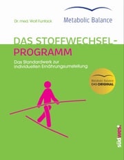 Metabolic Balance® - Das Stoffwechselprogramm (Neuausgabe) Wolf Funfack