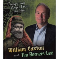 DKTODAY COMPARING PEOPLE FROM THE PAST :WILLIAM CAXTON AND TIM BERNERS-LEE Book