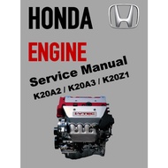 HONDA ENGINE K20A2 K20A3 K20Z1 SERVICE REPAIR MANUAL