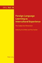 Foreign Language Learning as Intercultural Experience Theo Harden