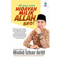 Hidayah Milik Allah, Bro (Ustaz Izhar Ariff)  - EB