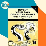 Invent Your Own Computer Games With Python, 4e by Al Sweigart (US edition, paperback)