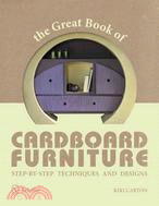 16852.The Great Book of Cardboard Furniture—Step-by-Step Techniques and Designs