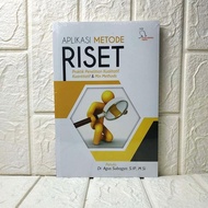 TERLARIS!!! APLIKASI METODE RISET Praktik Penelitian Kualitatif Kuantitatif dan Mix Methods Dr. Agus