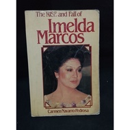 THE RISE AND FALL OF IMELDA MARCOS BY CARMEN NAVARRO PEDROSA