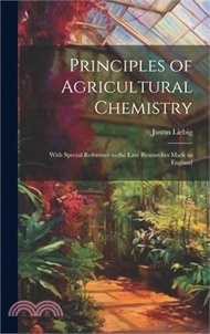 41950.Principles of Agricultural Chemistry: With Special Reference to the Late Researches Made in England
