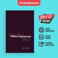 Entangled By White Supremacy - Paperback - English - 9780813192932