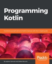 Programming Kotlin Stephen Samuel