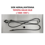 SIDE AERIAL/ANTENNA TOYOTA HILUX OLD 1989-1997 (SL-771)