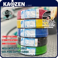 [ROLL] MEGA KABEL Insulated PVC Cable (SIRIM) 100% Pure Copper