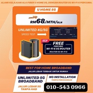 🔥U Home 5G Broadband RM68🔥