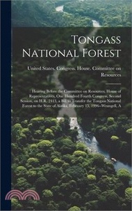 3080.Tongass National Forest: Hearing Before the Committee on Resources, House of Representatives, One Hundred Fourth Congress, Second Session, on H