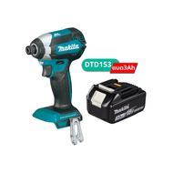 MAKITA ไขควงกระแทกไร้สาย 18V+(แบต3Ah1ก้อน) รุ่น DTD156/DTD153/DTD154Z/DTD157Z/DTD157ZB/DTD172Z/DTD17