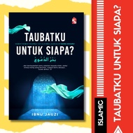 Taubatku Untuk Siapa? | Religion | Buku Islamik | Buku Ilmiah Agama | Buku Agama | Buku Ilmiah | Pts