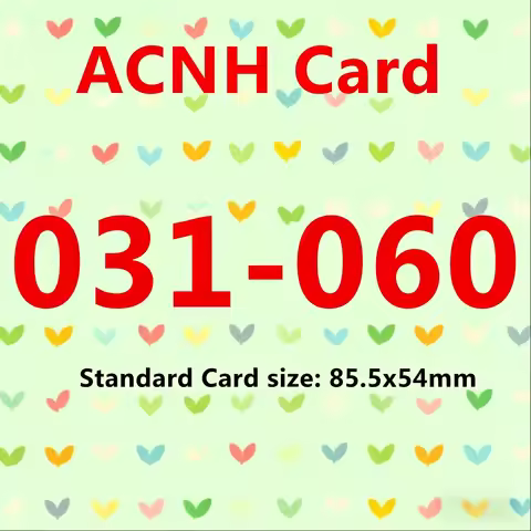 ACNH Card NFC Delicate Game Chips 031-060 Wear Resistant Surface Nice Hand Feeling for Long Gaming T