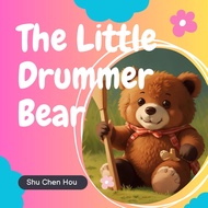 ★ 兒童英文童話有聲書：The Little Drummer Bear小鼓手熊