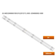 for backlight 2pcs/set led HD32 TV light strip JS-MR32M8061ER.912 (91211) JS-ME32M8061ER.912 005-32M
