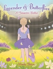 Lavender &amp; Butterflies Mandy Fason