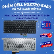 Dell Vostro 5460 5470 5480 V5460 V5470 V5480 5460D V5460D 5460 5470 5480 V5460 V5470 V5480 Keys