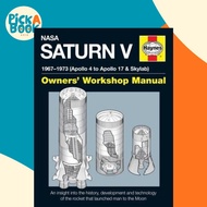 NASA Saturn V Owners' Workshop Manual : 1967-1973 (Apollo 4 to Apollo 17 & Skylab by David Woods (UK