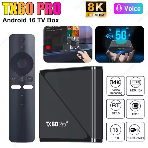 TX60PRO Android 16 Quanzhi H313 Foreign Trade TV Box Network Player TV Set Top Box 14K 2.4G/5G Dual