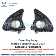 Base Cover Fog Lamp RIGHT LEFT Mazda 2 skyactiv mazda2 2014 2015 2016 2017 2018 genuine Fog Lamp